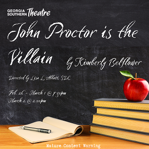 John Proctor is the Villain March 1 - 7:30pm