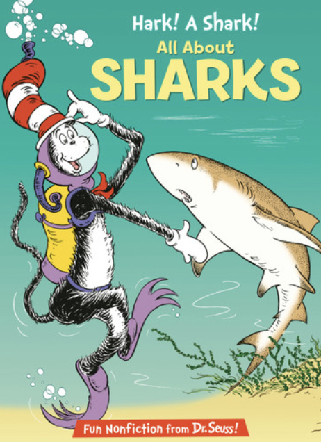 Hark! A Shark! All About Sharks