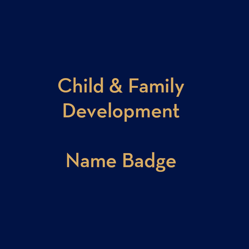 Child & Family Development Name Badge