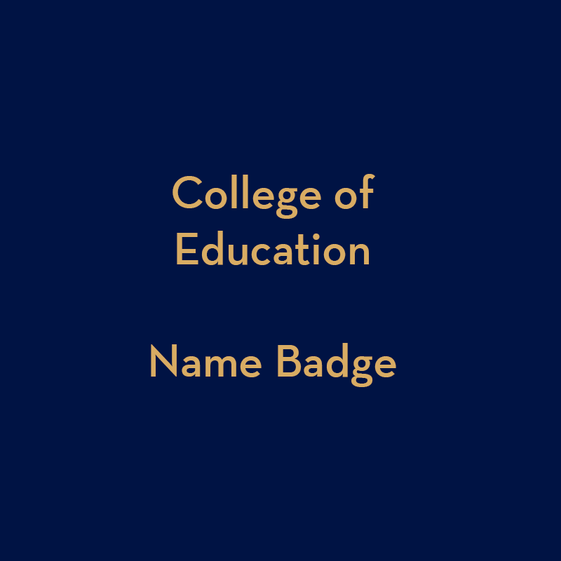 College of Education Name Badge